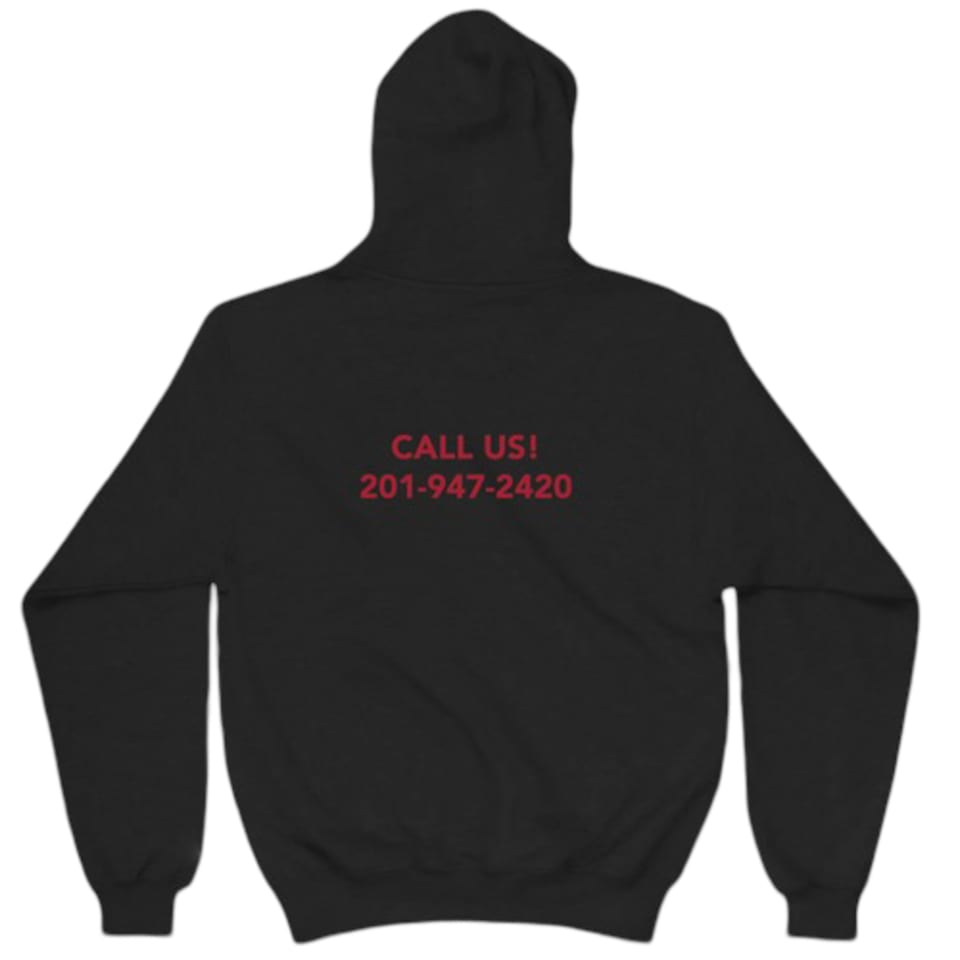 Black hoodie with "CALL US! 201-947-2420" printed in red on the back.